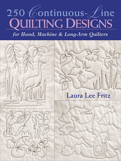 Title details for 250 Continuous-Line Quilting Designs by Laura Lee Fritz - Available